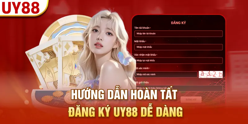 Hướng dẫn hoàn tất đăng ký UY88 dễ dàng