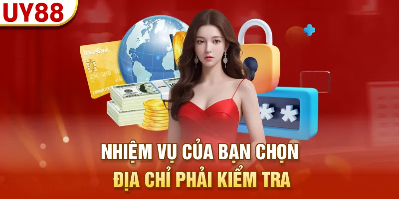Nhiệm vụ của bạn chọn địa chỉ phải kiểm tra
